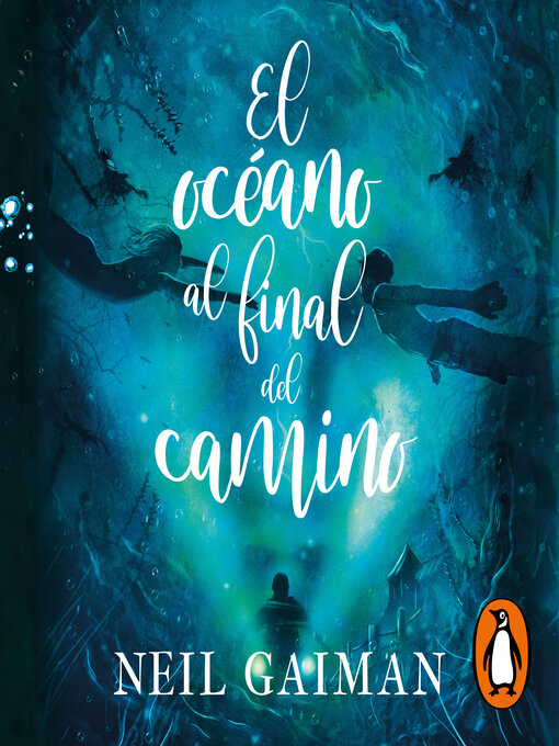 Title details for El océano al final del camino by Neil Gaiman - Wait list